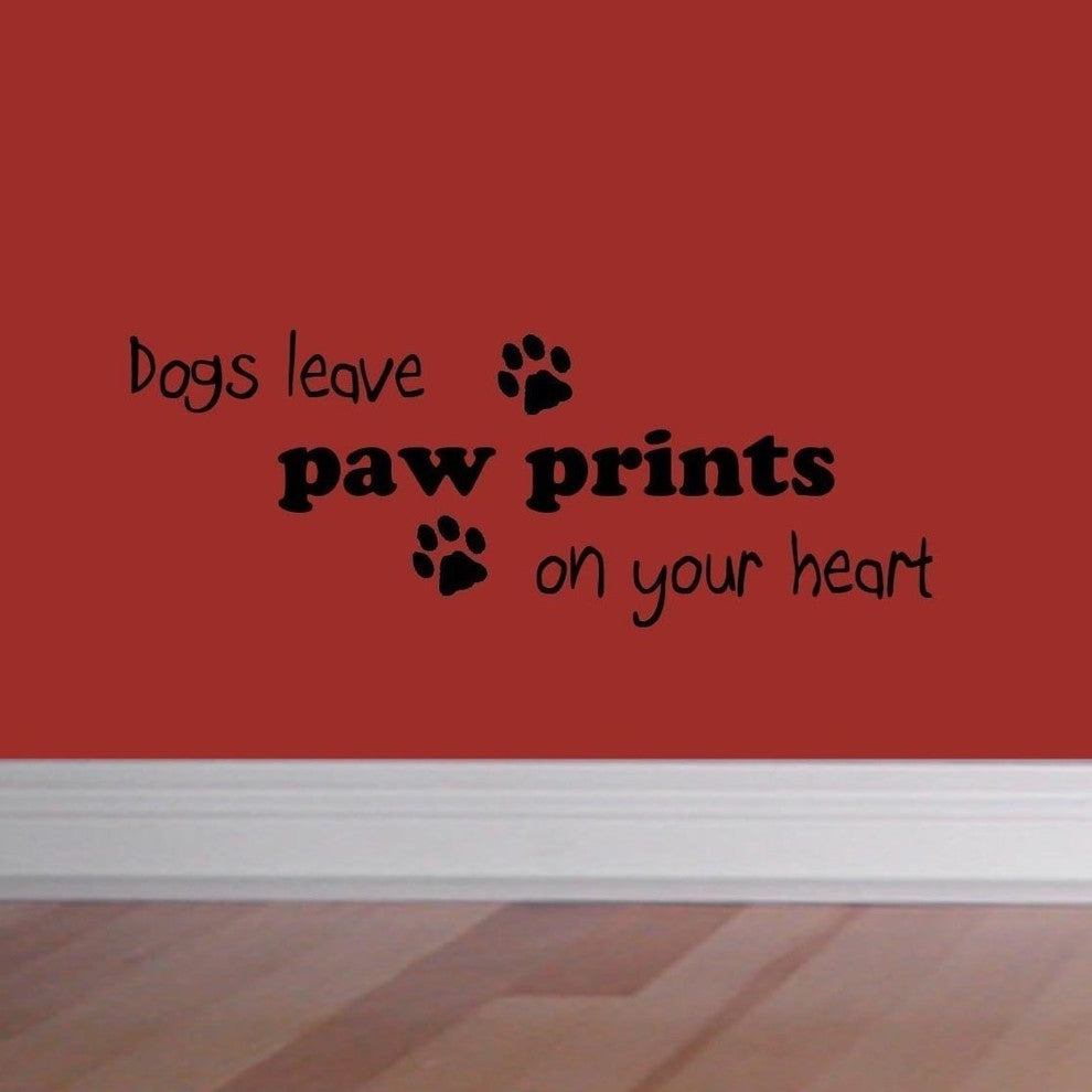 Dogs Leave Paw Prints on Your Heart Wall Decal Pet Decor Home Wall Quotes