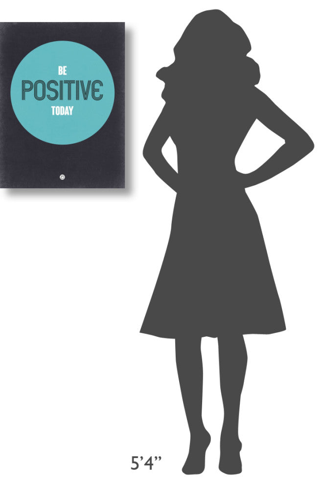 "Be Positive Today 2" Fine Art Print