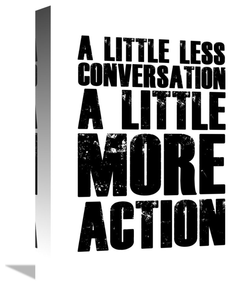 "A Little More Action Poster White" Fine Art Print