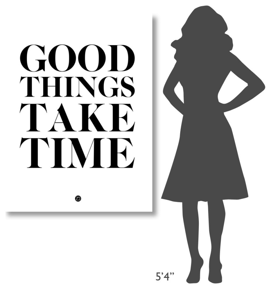 "Good Things Take Time 2" Fine Art Print