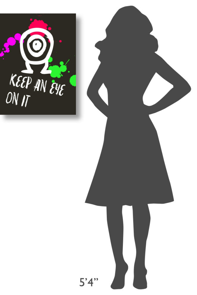 "Keep An Eye On It Poster 2" Fine Art Print