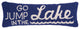 Go Jump In The Lakehook Pillow