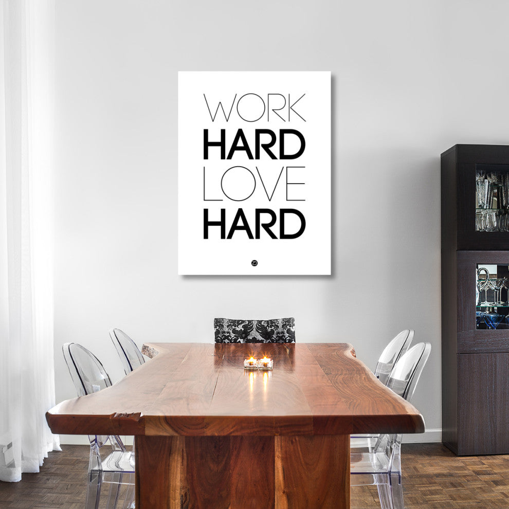 "Work Hard Love Hard Poster White" Fine Art Print