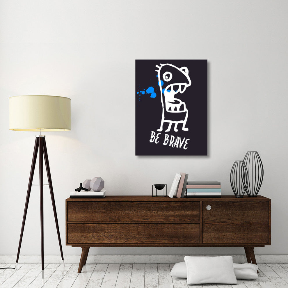 "Be Brave Poster 2" Fine Art Print