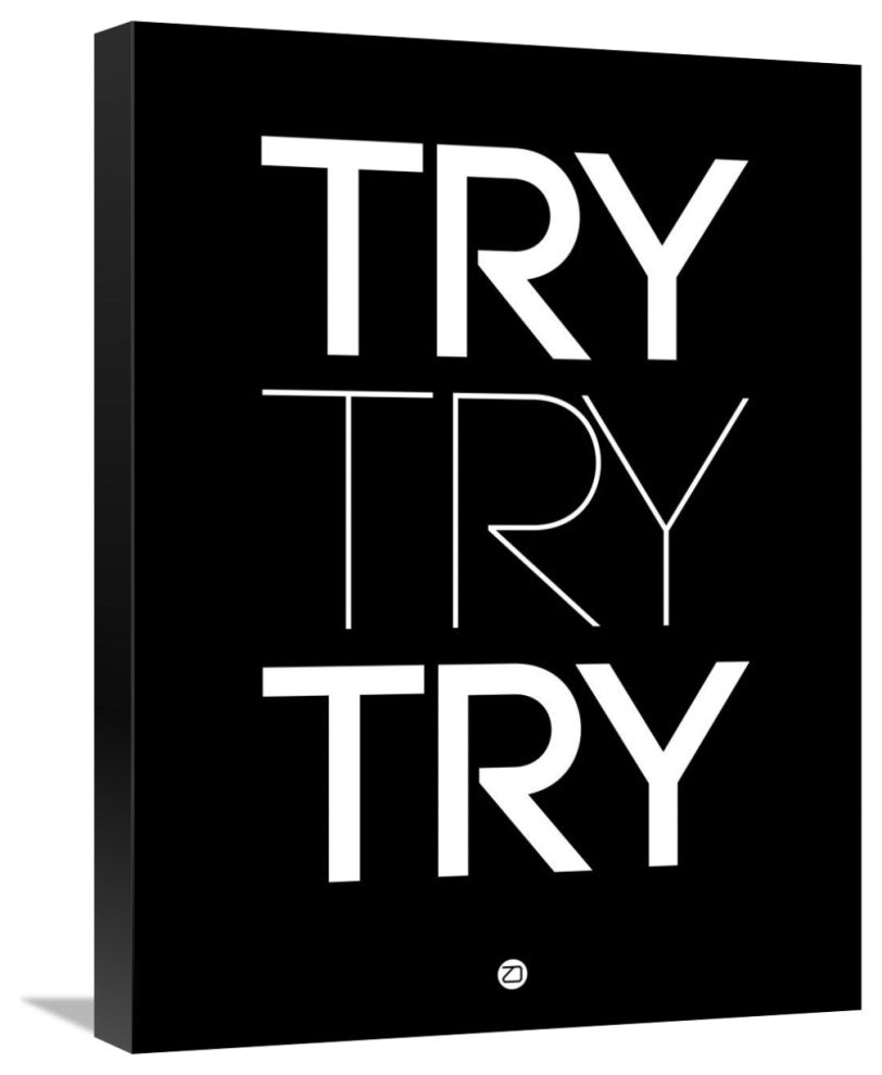 "Try Try Try Poster Black" Fine Art Print
