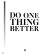"Do One Thing Better 2" Fine Art Print