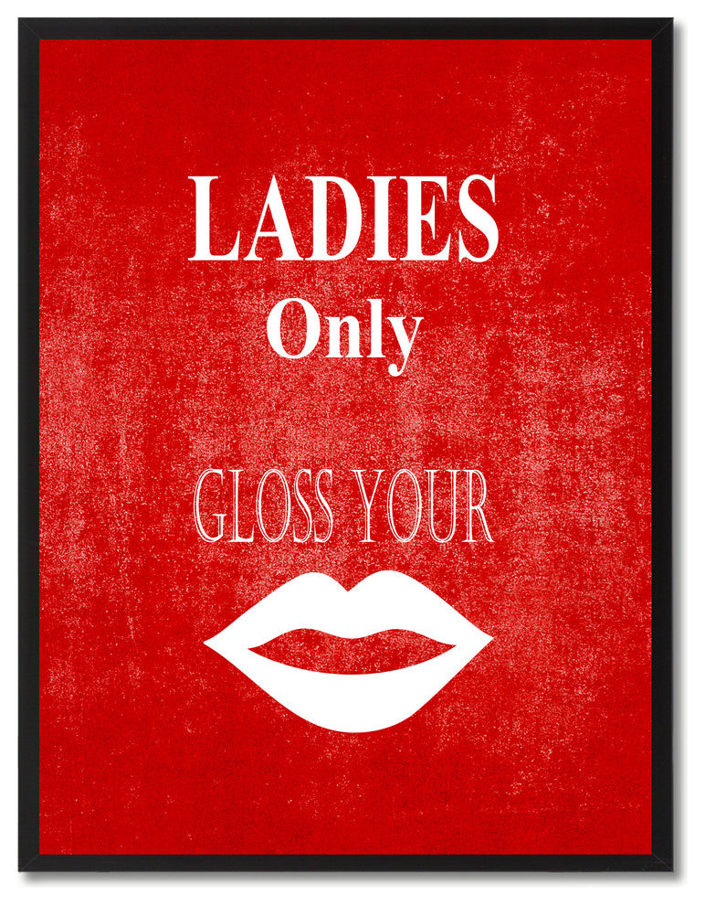 "Ladies Only" Sign Red Print on Canvas with Picture Frame, 28"x37"