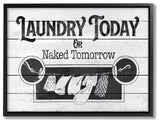 Laundry Today Funny Bathroom Word Design, 16"x20", Black Frame