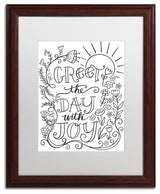 Elizabeth Caldwell 'Greet The Day With Joy' Art, Wood Frame, White Mat, 16x20