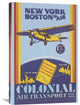 Colonial Air Transport - New York To Boston By Air, 20"X30"