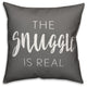 The Snuggle is Real Spun Poly Pillow, 18x18