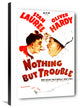 Laurel and Hardy, Nothing But Trouble, 1944, 21x30