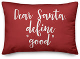 Dear Santa, Define Good, Red 14x20 Lumbar Pillow
