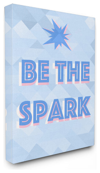 "Be The Spark Blue Geometric Typography" 16x20, Stretched Canvas Wall Art