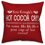 Kris Kringles Hot Cocoa Cafe 16"x16" Throw Pillow