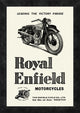 "Royal Enfield Motorcycles: Leading the Victory Parade"  by Unknown, 14x20"