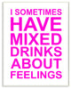 "I Sometimes Have Mixed Drinks Pink" Wall Plaque Art