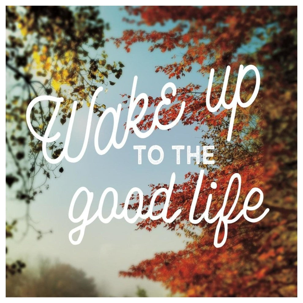 "Wake Up to the Good Life" Digital Paper Print by Sue Schlabach, 38"x38"