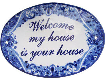 Traditional Talavera Ceramic House Plaque. Welcome my house is your house