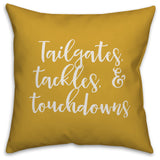Tailgates, Tackles, & Touchdowns in Mustard 18x18 Throw Pillow Cover