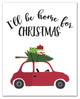 I'll Be Home For Christmas Red Car Canvas Wall Art, 16"x20"