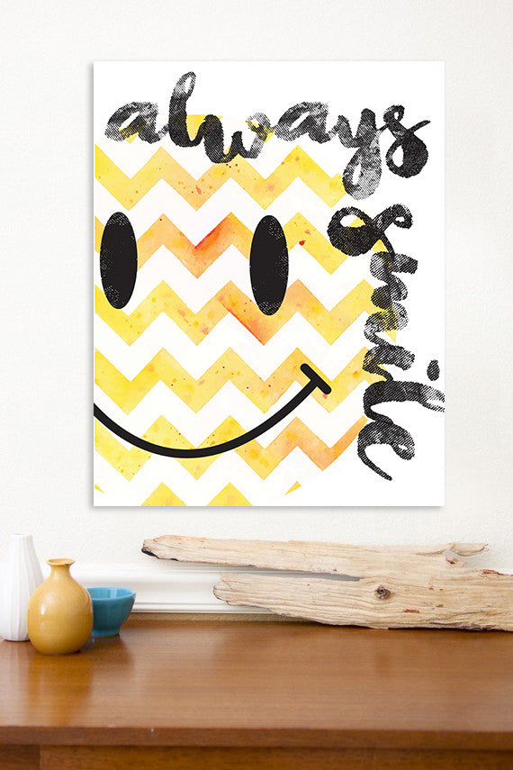 Always Smile Happy Face, 24x36