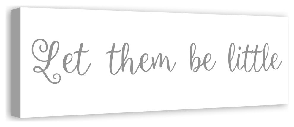 Let Them Be Little 12"x36" Canvas Wall Art, Gray