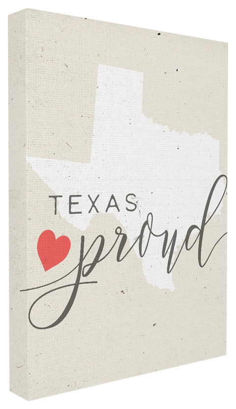 Texas Proud, 24x30, Stretched Canvas Wall Art