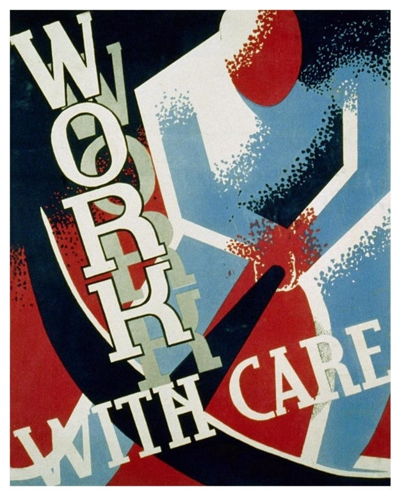 "Work with care" Digital Paper Print by Nathan Sherman, 24"x30"