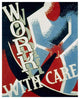 "Work with care" Digital Paper Print by Nathan Sherman, 24"x30"