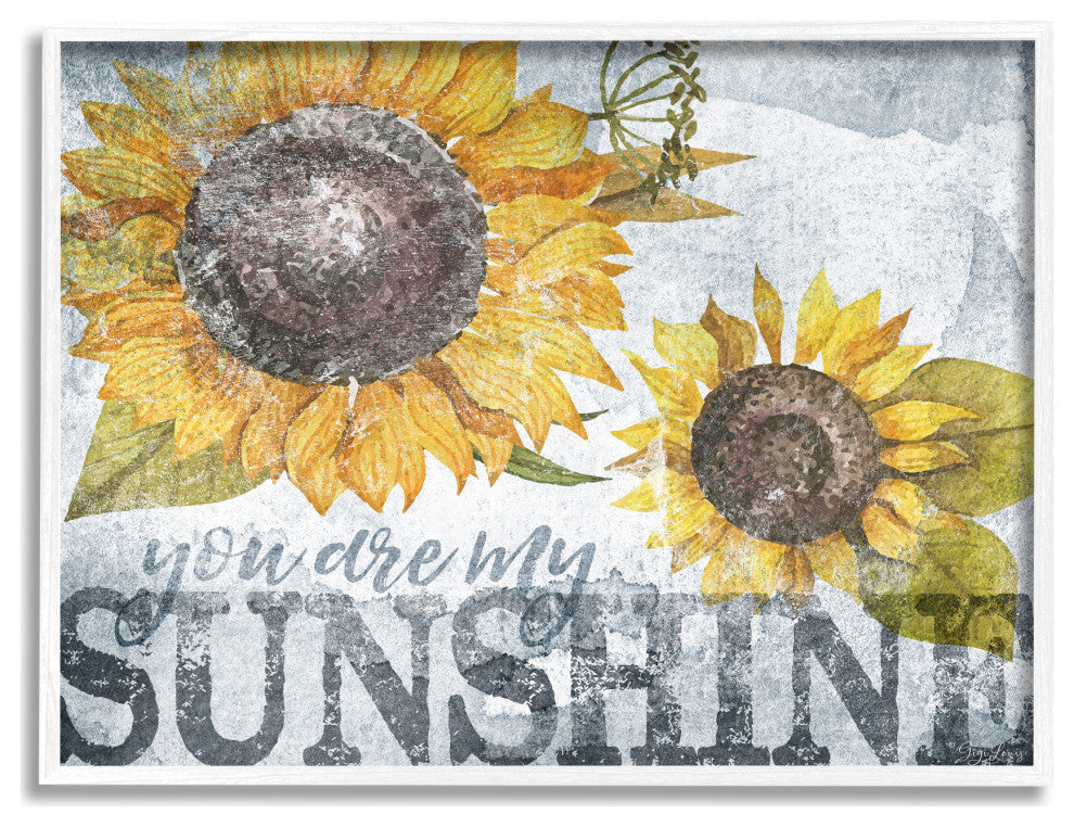 You Are My Sunshine Quote Distressed Sunflower Design, 30 x 24