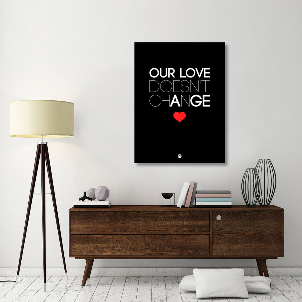 "Our Life Doesn't Change Poster 1" Fine Art Print