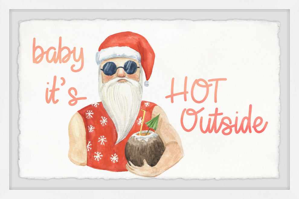 "Baby It's Hot Outside" Framed Painting Print, 12x8