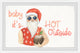 "Baby It's Hot Outside" Framed Painting Print, 12x8