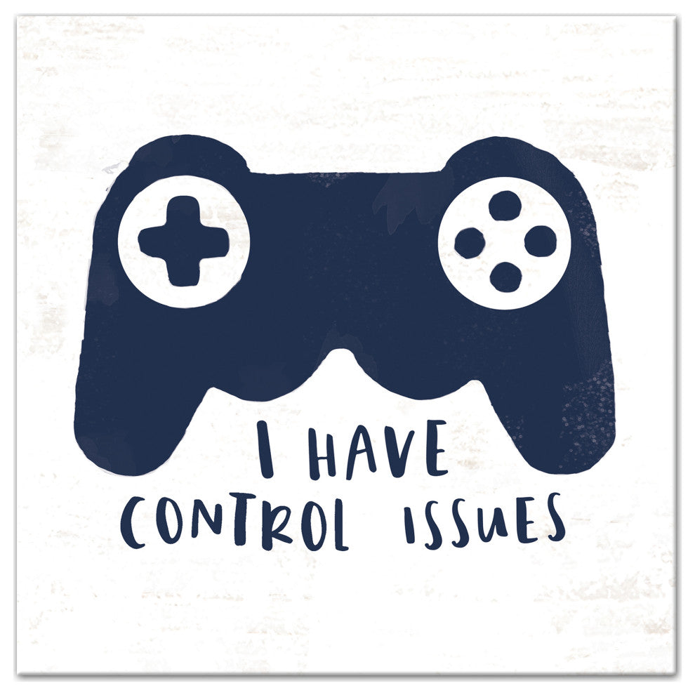 I Have Control Issues 12x12 Canvas Wall Art