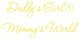VWAQ Daddy's Girl and Mommy's World Yellow Nursery Wall Decal Quote Vinyl -V3