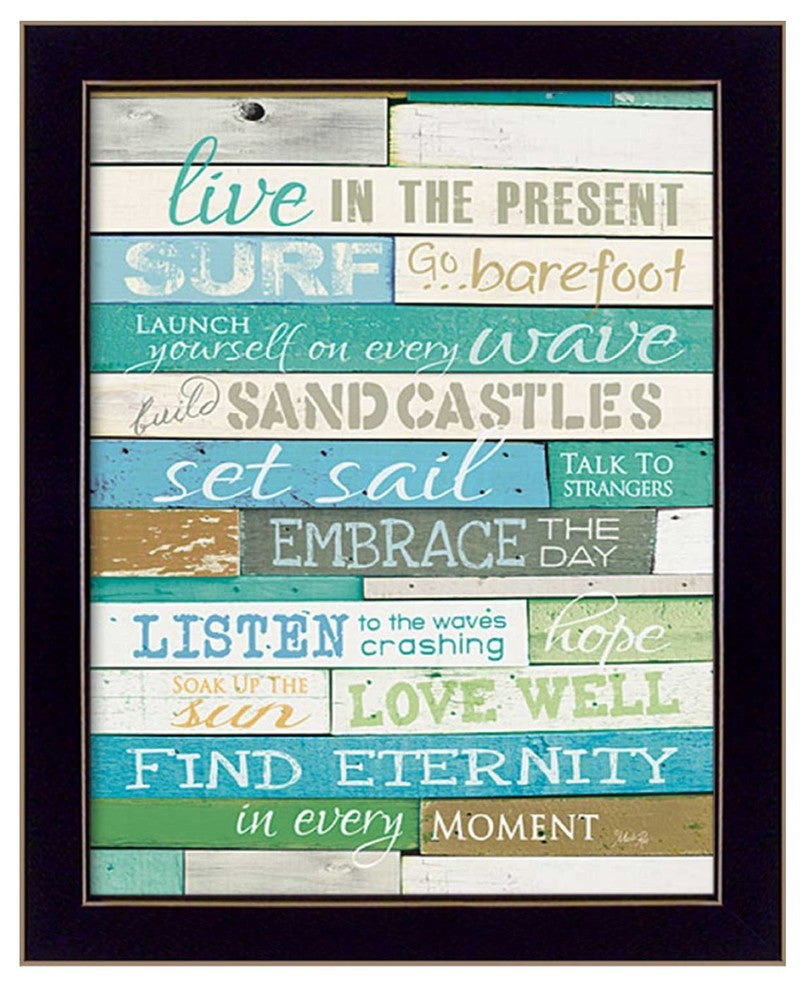 "Live in the Present" By Marla Rae Ready To Hang Printed Wall Art, Black Frame
