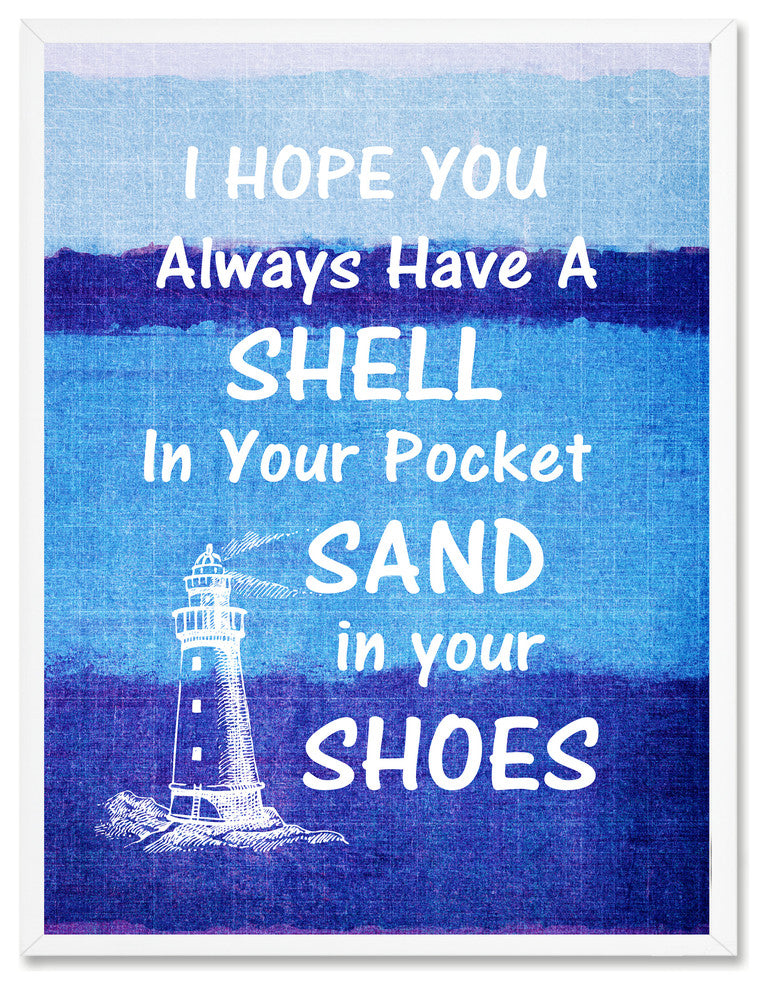I Hope You Always Have A Shell  Inspirational, Canvas, Picture Frame, 13"X17"