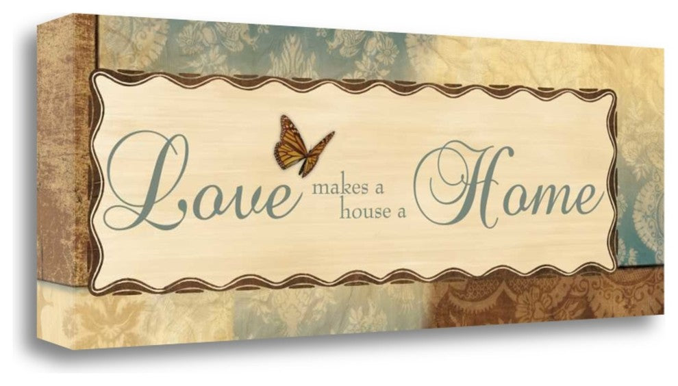 "Love Makes A House A Home" By Piper Ballantyne, Giclee on Gallery Wrap Canvas
