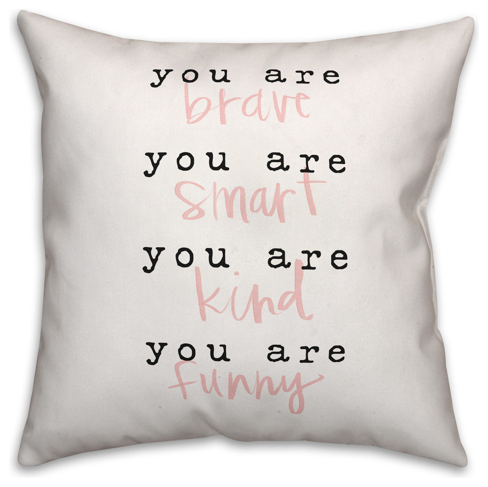 You are Everything 18x18 Throw Pillow