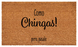 Calloway Mills Como Chingas! Pero Pasale Spanish Doormat, 24"x36"