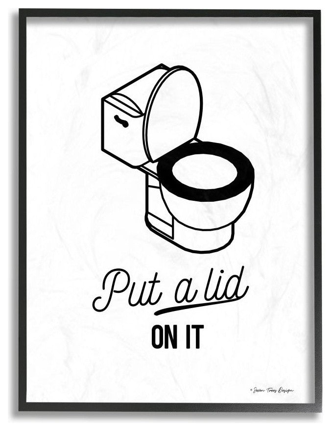 Put A Lid On It Black and White Script with Toilet Drawing, Framed, 11"x14"