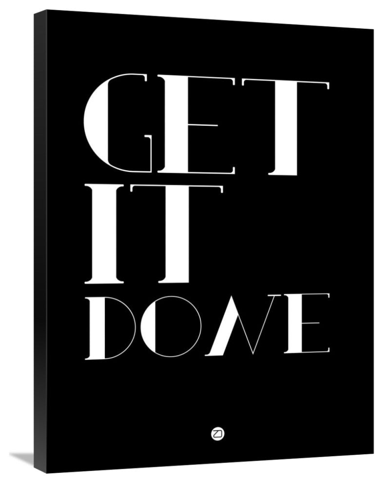 "Get It Done" Poster Fine Art Print