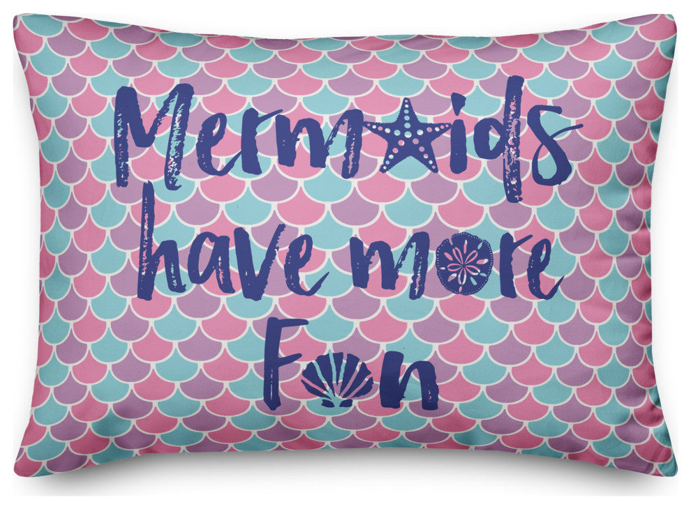 Mermaids Have More Fun 14x20 Spun Poly Pillow