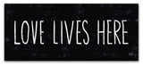 'Love Lives Here' Canvas Art by Michael Mullan