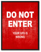 "Do Not Enter" Sign Red Print on Canvas with Picture Frame, 28"x37"