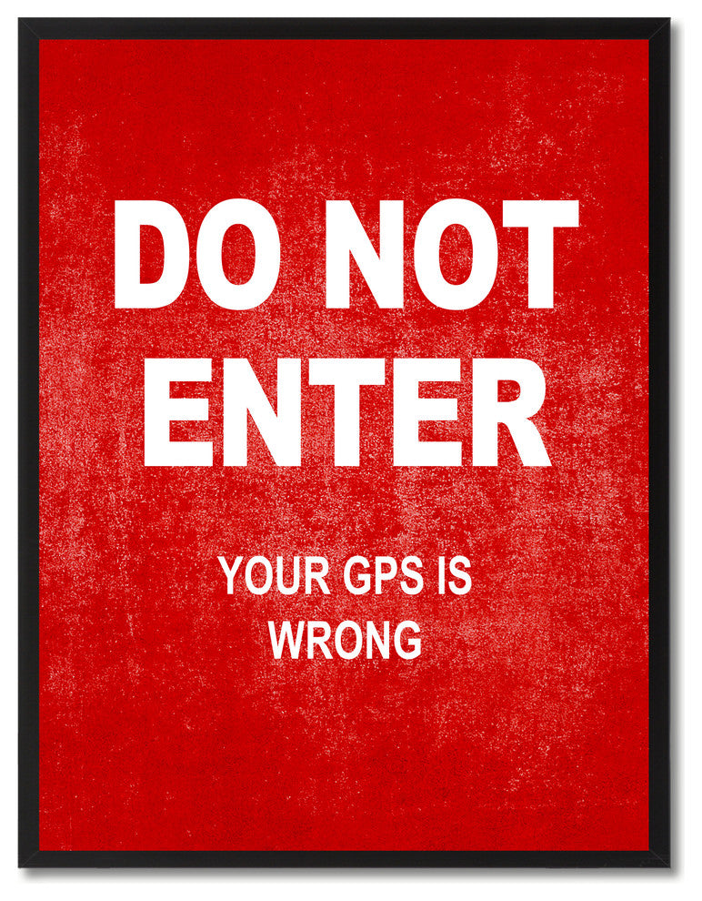 "Do Not Enter" Sign Red Print on Canvas with Picture Frame, 28"x37"
