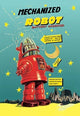 Mechanized Robot - Canvas Poster 20" x 30"