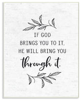 He Will Bring You Through It Subtle Birch Typography Wall Plaque Art, 10"x15"