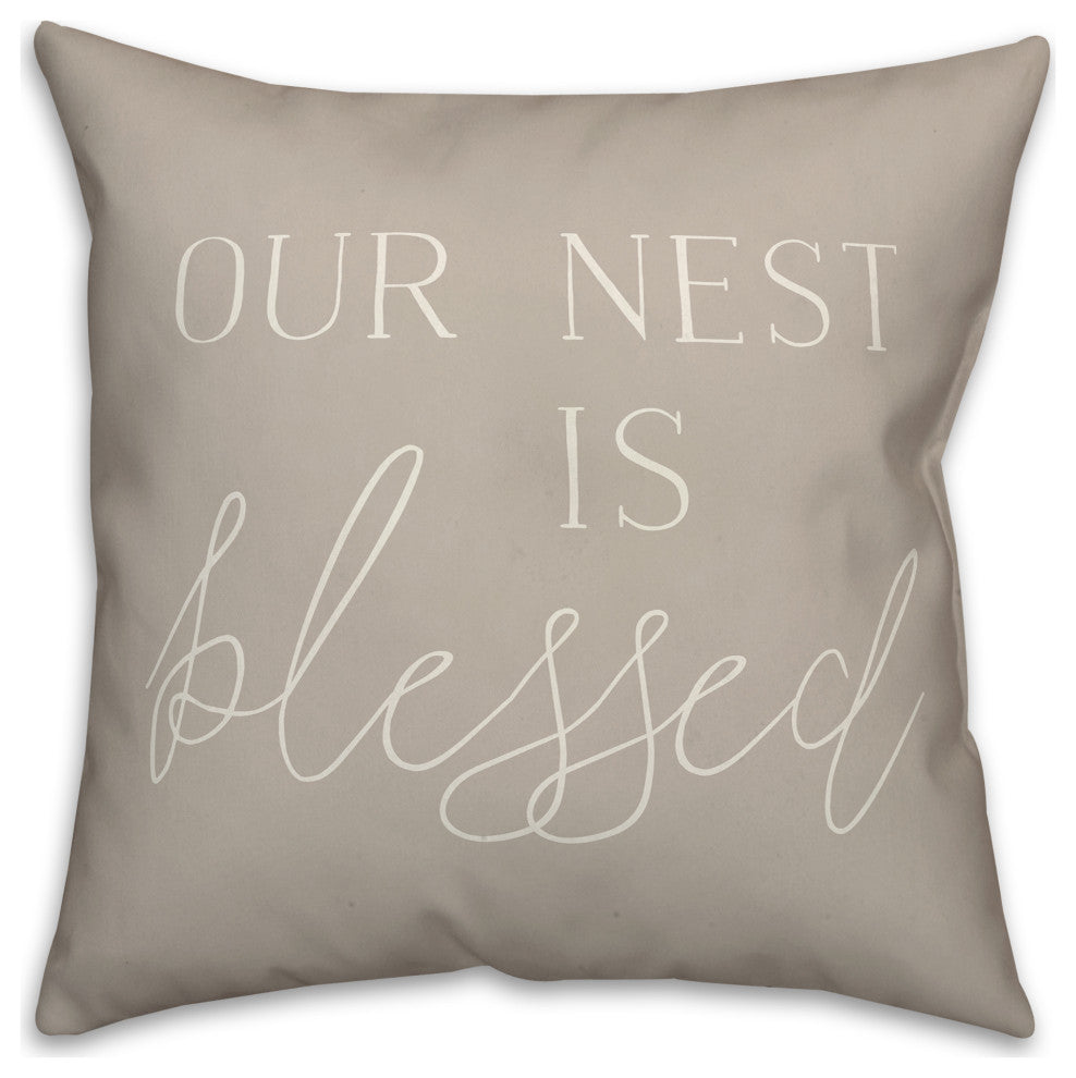 Nest is Blessed on Gray 18x18 Indoor/Outdoor Pillow